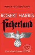 Kniha: Fatherland (Robert Harris). Arrow Books, 2012 Kniha: Fatherland (Robert Harris). Arrow Books, 2012
