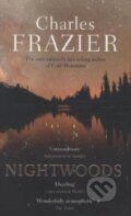 Kniha: Nightwoods (Charles Frazier). Hodder and Stoughton, 2012 Kniha: Nightwoods (Charles Frazier). Hodder and Stoughton, 2012
