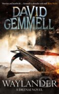 Kniha: Waylander (David Gemmell). Orbit, 2012 Kniha: Waylander (David Gemmell). Orbit, 2012