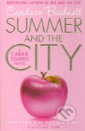Kniha: Summer and the City (Candace Bushnell). HarperCollins, 2012 Kniha: Summer and the City (Candace Bushnell). HarperCollins, 2012