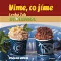 Kniha: Víme, co jíme (Lenka Žák). Eminent, 2012 Kniha: Víme, co jíme (Lenka Žák). Eminent, 2012
