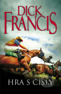 Kniha: Hra s čísly (Dick Francis). Knižní klub, 2012 Kniha: Hra s čísly (Dick Francis). Knižní klub, 2012