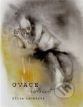 Kniha: Ovace nevlídnosti (Sylva Lauerová). van Aspen, 2012 Kniha: Ovace nevlídnosti (Sylva Lauerová). van Aspen, 2012