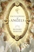 Kniha: Encyclopedia of Angels (Richard Webster). Llewellyn Publications, 2009 Kniha: Encyclopedia of Angels (Richard Webster). Llewellyn Publications, 2009