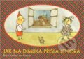 Kniha: Jak na Dimlíka přišla Lenóra (Jan Kanyza). Krásná paní, 2012 Kniha: Jak na Dimlíka přišla Lenóra (Jan Kanyza). Krásná paní, 2012