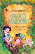 Kniha: Pavoučí prázdniny (Andrea Popprová). Mladá fronta, 2012 Kniha: Pavoučí prázdniny (Andrea Popprová). Mladá fronta, 2012