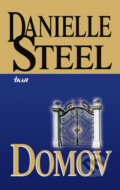 Kniha: Domov (Danielle Steel). Ikar CZ, 2012 Kniha: Domov (Danielle Steel). Ikar CZ, 2012