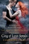 Kniha: The Mortal Instruments: City of Lost Souls (Cassandra Clare), 2012 Kniha: The Mortal Instruments: City of Lost Souls (Cassandra Clare), 2012