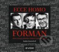 Audiokniha: Ecce homo Forman (Radim Kratochvíl). Voxi, 2021 Audiokniha: Ecce homo Forman (Radim Kratochvíl). Voxi, 2021
