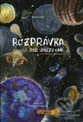 Kniha: Rozprávka písaná pod hviezdami (Marcel Páleš), 2021 Kniha: Rozprávka písaná pod hviezdami (Marcel Páleš), 2021