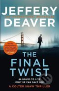 Kniha: The Final Twist (Jeffery Deaver). HarperCollins, 2021 Kniha: The Final Twist (Jeffery Deaver). HarperCollins, 2021