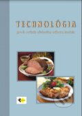 Kniha: Technológia pre 2. ročník učebného odboru kuchár (Autorský kolektiv). Expol Pedagogika, 2023 Kniha: Technológia pre 2. ročník učebného odboru kuchár (Autorský kolektiv). Expol Pedagogika, 2023