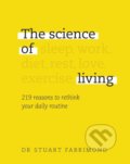 Kniha: The Science of Living (Stuart Farrimond). Dorling Kindersley, 2020 Kniha: The Science of Living (Stuart Farrimond). Dorling Kindersley, 2020
