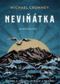 Kniha: Neviňátka (Michael Crummey). Argo, 2021 Kniha: Neviňátka (Michael Crummey). Argo, 2021