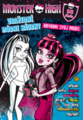 Monster High: Vražedné módné návrhy, Egmont SK, 2012