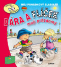 Kniha: Bára a Flíček mají prázdniny (Eva Bešťáková). Nakladatelství Junior, 2005 Kniha: Bára a Flíček mají prázdniny (Eva Bešťáková). Nakladatelství Junior, 2005