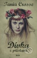 Kniha: Dívka z přístavu (Tania Crosse). Ikar CZ, 2012 Kniha: Dívka z přístavu (Tania Crosse). Ikar CZ, 2012