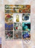 Kniha: Drahokamy kolem nás (Vlastimil Toegel). Rubico, 2013 Kniha: Drahokamy kolem nás (Vlastimil Toegel). Rubico, 2013
