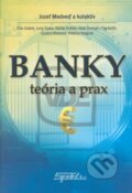 Kniha: Banky (Jozef Medveď a kolektív). Sprint dva, 2012 Kniha: Banky (Jozef Medveď a kolektív). Sprint dva, 2012
