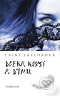 Kniha: Dcera kostí a dýmu (Laini Taylor). Knižní klub, 2012 Kniha: Dcera kostí a dýmu (Laini Taylor). Knižní klub, 2012