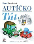 Kniha: Autíčko Tút (Eva Šedivá a Hana Lamková). Albatros SK, 2012 Kniha: Autíčko Tút (Eva Šedivá a Hana Lamková). Albatros SK, 2012