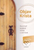 Kniha: Objav Krista (Bert Ghezzi a Dave Nodar). Redemptoristi - Slovo medzi nami, 2013 Kniha: Objav Krista (Bert Ghezzi a Dave Nodar). Redemptoristi - Slovo medzi nami, 2013