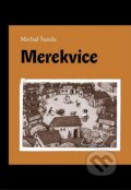 Kniha: Merekvice (Michal Šanda). Dybbuk, 2008 Kniha: Merekvice (Michal Šanda). Dybbuk, 2008