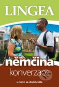 Kniha: Němčina konverzace (Lingea). Lingea, 2012 Kniha: Němčina konverzace (Lingea). Lingea, 2012
