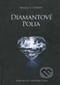 Kniha: Diamantové polia (Russell H. Conwell). The Vision, 2012 Kniha: Diamantové polia (Russell H. Conwell). The Vision, 2012