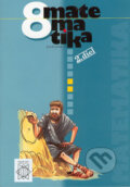 Kniha: Matematika 8 (2. diel) (Orbis Pictus Istropolitana). Orbis Pictus Istropolitana Kniha: Matematika 8 (2. diel) (Orbis Pictus Istropolitana). Orbis Pictus Istropolitana