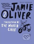 Kniha: The Return of the Naked Chef 2 (Jamie Oliver). Penguin Books, 2010 Kniha: The Return of the Naked Chef 2 (Jamie Oliver). Penguin Books, 2010