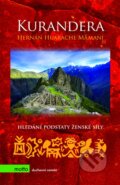 Kniha: Kurandera (Hernán Huarache Mamani). Motto, 2012 Kniha: Kurandera (Hernán Huarache Mamani). Motto, 2012