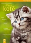 Kniha: Vaše kote (Brigite Eilert-Overbeck). Vašut, 2012 Kniha: Vaše kote (Brigite Eilert-Overbeck). Vašut, 2012