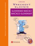 Kniha: Vreckový slovník slovensko-mačací, mačaco-slovenský (Gilles Bonotaux a Jean Cuvelier), 2012 Kniha: Vreckový slovník slovensko-mačací, mačaco-slovenský (Gilles Bonotaux a Jean Cuvelier), 2012