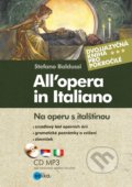 All’opera in Italiano / Na operu s italštinou - Stefano Baldussi, 2012