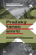 Kniha: Pražský tanec smrti (Olga Barényiová). Plus, 2012 Kniha: Pražský tanec smrti (Olga Barényiová). Plus, 2012