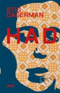 Kniha: Had (Stig Dagerman). Mot, 2012 Kniha: Had (Stig Dagerman). Mot, 2012