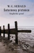 Kniha: Saturnovy prstence (W.G. Sebald). Paseka, 2012 Kniha: Saturnovy prstence (W.G. Sebald). Paseka, 2012