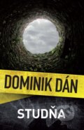 E-kniha: Studňa (Dominik Dán). Slovart, 2010 E-kniha: Studňa (Dominik Dán). Slovart, 2010