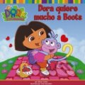 Kniha: Dora quiere mucho a Boots (Alison Inches). Libros Para Ninos, 2005 Kniha: Dora quiere mucho a Boots (Alison Inches). Libros Para Ninos, 2005