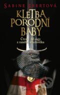Kniha: Kletba porodní báby (Sabine Ebert), 2012 Kniha: Kletba porodní báby (Sabine Ebert), 2012