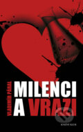 Kniha: Milenci a vrazi (Vladimír Páral). Knižní klub, 2012 Kniha: Milenci a vrazi (Vladimír Páral). Knižní klub, 2012