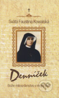 Kniha: Denníček (Faustína Kowalská). Pallotíni, 2012 Kniha: Denníček (Faustína Kowalská). Pallotíni, 2012