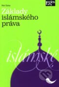 Kniha: Základy islámského práva (Petr Osina). Leges, 2012 Kniha: Základy islámského práva (Petr Osina). Leges, 2012