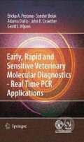 Kniha: Early, rapid and sensitive veterinary molecular diagnostics (Erika Pestana). Springer Verlag, 2010 Kniha: Early, rapid and sensitive veterinary molecular diagnostics (Erika Pestana). Springer Verlag, 2010
