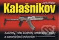 Kniha: Kalašnikov (John Walter). Naše vojsko CZ, 2012 Kniha: Kalašnikov (John Walter). Naše vojsko CZ, 2012