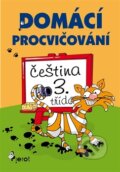 Kniha: Domácí procvičování: Čeština (Petr Šulc). Pierot, 2012 Kniha: Domácí procvičování: Čeština (Petr Šulc). Pierot, 2012