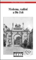 Kniha: Moderna, realisté a Die Zeit (Vratislav Doubek). Nakladatelství Lidové noviny, 2012 Kniha: Moderna, realisté a Die Zeit (Vratislav Doubek). Nakladatelství Lidové noviny, 2012