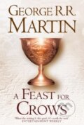 Kniha: A Feast for Crows (George R.R. Martin). Voyager, 2011 Kniha: A Feast for Crows (George R.R. Martin). Voyager, 2011