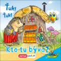 Kniha: Ťuk! Ťuk! Kto tu býva?, 2021 Kniha: Ťuk! Ťuk! Kto tu býva?, 2021